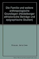 Bibliographie Zur Romischen Sozialgeschichte: I. Die Familie Und Weitere Anthropologische Grundlagen 3515060448 Book Cover