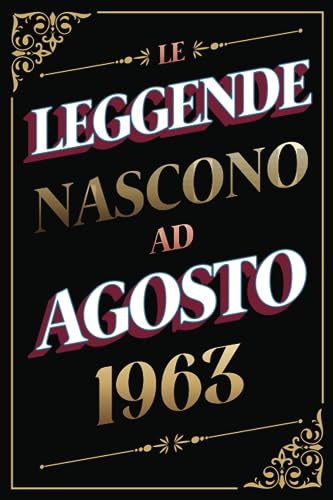Le Leggende Nascono Ad Agosto 1963: Idea regalo originale e divertente di 60 anni per donne e uomini. Taccuino a righe