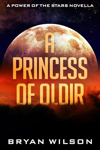 Bild: A Princess of Oldir: A Sci-Fantasy Space Opera Novella (Power of the Stars) (English Edition) f�r 2,69 EUR bei amazon.de