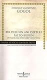 Bir Delinin An&Auml;&plusmn; Defteri, Palto-Burun, Petersburg &Atilde;yk&Atilde;&frac14;leri ve Fayton