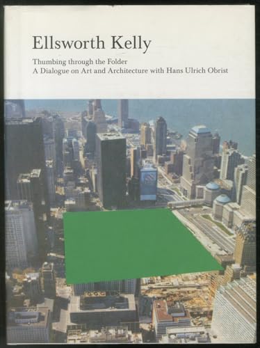 Ellsworth Kelly: Thumbing through the Folder - a Dialogue on Art