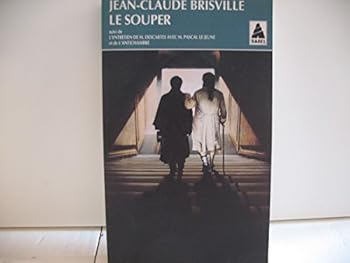 Mass Market Paperback Souper suivi de : l'entretien de m.descartes avec m.pascal le jeune et de l'a (L: - THEATRE (BABEL) [French] Book
