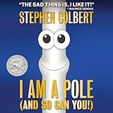 I Am A Pole (And So Can You!)
