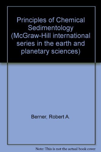 Principles of chemical sedimentology (McGraw-Hill international series in the earth and planetary sciences)