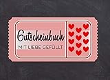 erwin müller gutscheincode  Gutscheinbuch mit Liebe gefüllt: Gutscheinbuch mit vorgedruckten und blanko Gutscheinen und Coupons zum Selbstgestalten und Ausfüllen für den Partner als Liebesbeweis und Geschenk zum Valentinstag
