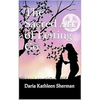 The Sacred Art of Letting Go Audiolibro Por Daria Sherman arte de portada