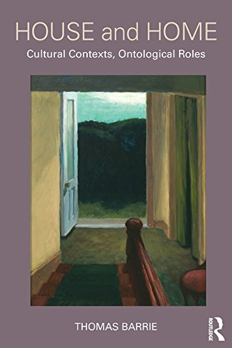 House and Home: Cultural Contexts, Ontological Roles (English Edi...