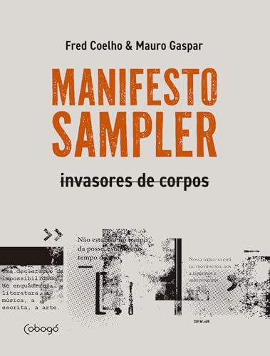 Manifesto Sampler: Invasores de corpos