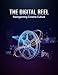The Digital Reel: Reimagining Cinema Culture (English Edition)
