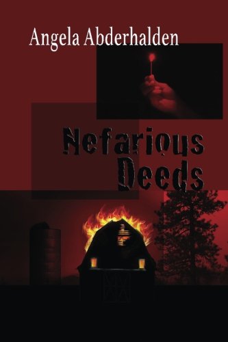 Nefarious Deeds: A Mel Addison Mystery