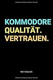 kommodore kalhaun  Kommodore: Notizbuch, Notizblock, Notebook  Punktraster, Punktiert, Dotted  120 Seiten, DIN A5 (6x9 Zoll)  Notizen, Termine, Ideen, Skizzen, Tagebuch  Beruf, Tätigkeit, Leidenschaft