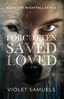 Forgotten, Saved, Loved 1680308432 Book Cover