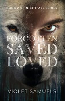 Paperback Forgotten, Saved, Loved (Nightfall) Book