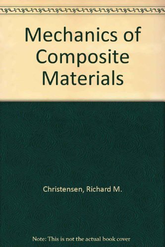 Amazon | Mechanics of Composite Materials | Christensen, Richard M ...