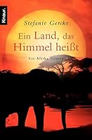 Ein Land, das Himmel heißt. 3426625342 Book Cover