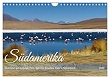 Entdecke Südamerika: Monat für Monat (Wandkalender 2026 DIN A4 quer), CALVENDO Monatskalender: Vielfalt und Schönheit Südamerikas (CALVENDO Natur)