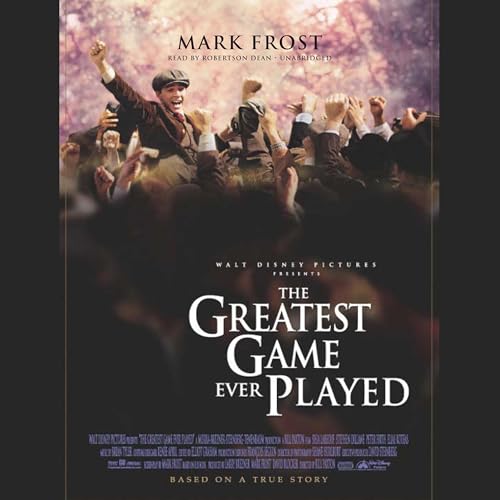 The Greatest Game Ever Played by Mark Frost episode artwork