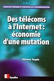 Des télécoms à l'Internet