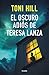 El oscuro adiós de Teresa Lanza