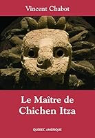 Le maître de Chichen Itza 2764402287 Book Cover