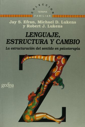 Portada de Lenguaje Estructura y Cambio: La Estructuracion del Sentido en P Sicot