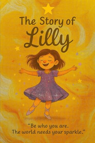 The Story of Lilly B0FWCD8GNL Book Cover