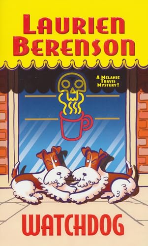 Watchdog (A Melanie Travis Mystery)