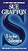 S is for Silence (A Kinsey Millhone Novel)