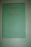 Dances of Scotland. Handbooks Of European National Dances. B002RD3IFM Book Cover