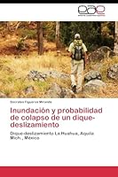 Inundación y probabilidad de colapso de un dique-deslizamiento 3844343709 Book Cover