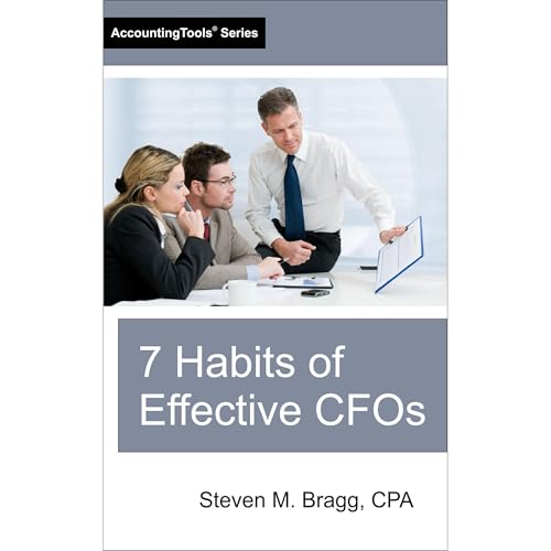 7 Habits of Effective CFOs Audiolibro Por Steven M. Bragg arte de portada