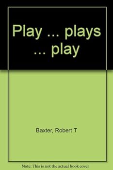 Hardcover Play, Plays, Play: 7 1-ACT Plays for Stage & Screen Book