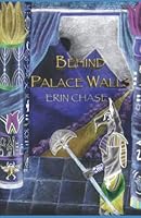 Behind Palace Walls 0995007322 Book Cover