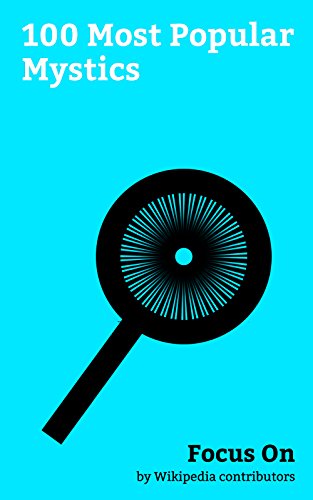 Focus On: 100 Most Popular Mystics: Aleister Crowley, Arthur Conan Doyle, Pythagoras, Leonard Cohen, Aldous Huxley, Ralph Waldo Emerson, Walt Whitman, ... Watts, Victor Hugo, etc. (English Edition)