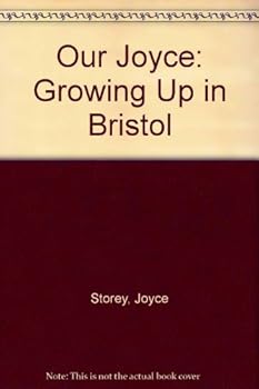 Paperback Our Joyce: Growing Up in Bristol [Large Print] Book
