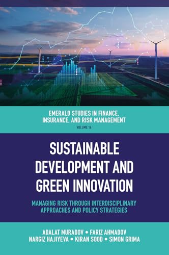 Sustainable Development and Green Innovation: Managing Risk through Interdisciplinary Approaches