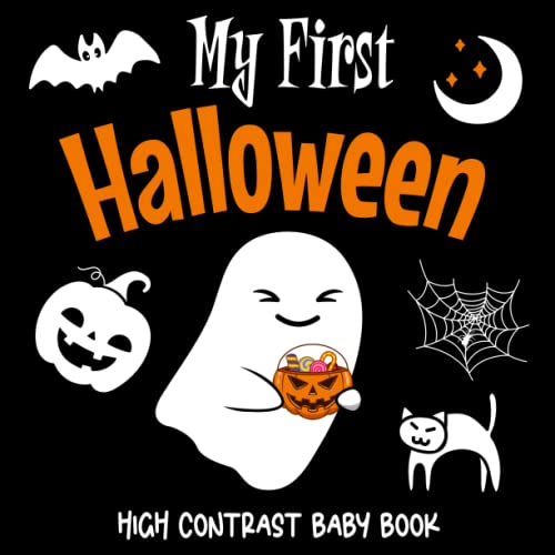 My First Halloween High Contrast Baby Book: Black and White Halloween Baby Book for 0-12 Months | Pe
