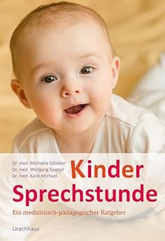 Hardcover Kindersprechstunde: Ein medizinisch-pädagogischer Ratgeber [German] Book