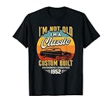 Vintage Je ne suis pas vieux, je suis un classique Né 1952 70e anniversaire T-Shirt