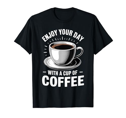 Enjoy Your Day With A Cup Of Coffee �J�t�F�C�����[�j���O - T�V���c
