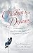 Children's Dreams: Understanding the Most Memorable Dreams and Nightmares of Childhood