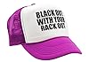 The Goozler - Black Out with Your Rack Out Funny Sexy - Vintage Retro Style Trucker Cap Hat, Neon Pink, One size #2