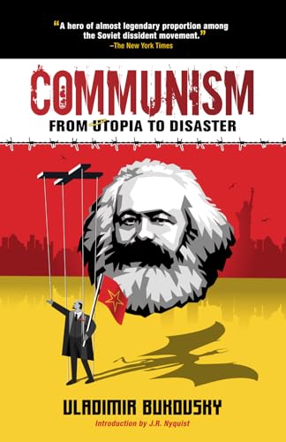 Communism: From Utopia to Disaster
