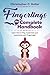 Fingerlings: The Complete Handbook!: Learn How to Play, Customize your Experience with Fingerlings!