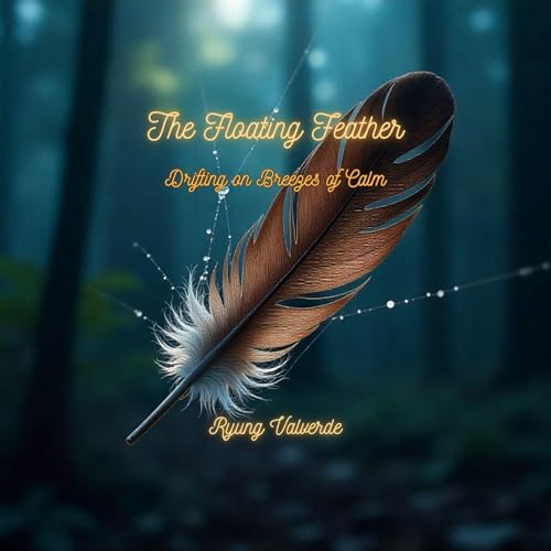 The Floating Feather Audiolibro Por Ryung Valverde arte de portada