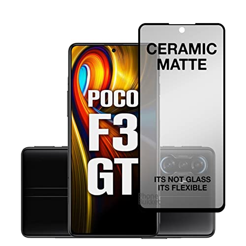 66% OFF on PhoneBukket Ceramic Matte Unbreakable Flexible Edge to Edge Full Screen Protector 21D for Poco F3 GT 66% OFF on PhoneBukket Ceramic Matte Unbreakable Flexible Edge to Edge Full Screen Protector 21D for Poco F3 GT