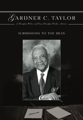 Submissions to the Dean: Gardner C. Taylor