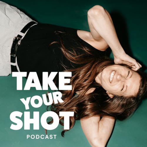 Take Your Shot Podcast cover art