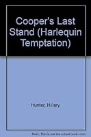 Cooper'S Last Stand (Harlequin Temptation, No 496) 0373255969 Book Cover
