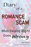 Diary of a Romance Scam: When Swiping Right Goes Wrong